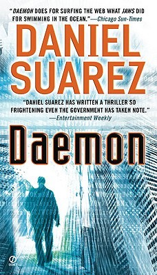 Daniel Suarez (duplicate): Daemon (Paperback, 2009, Signet)