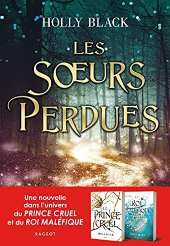 Holly Black: Les soeurs perdues (French language, 2021, Rageot)