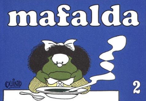 Mafalda 2 (Paperback, 2004, Ediciones de la Flor)