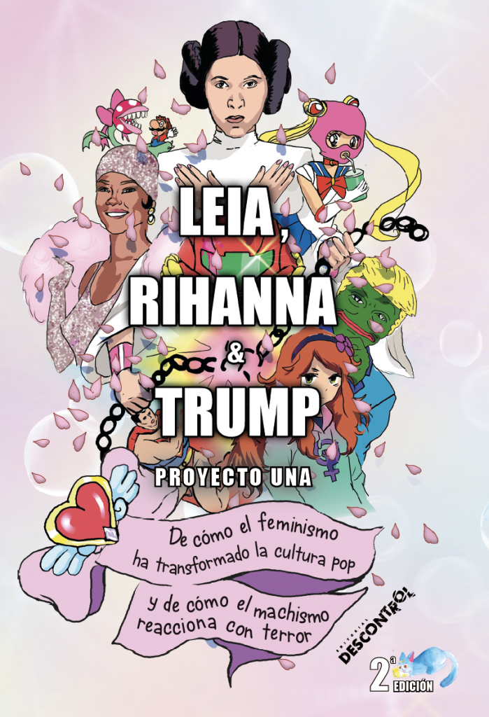 Proyecto UNA: Leia, Rihanna & Trump (EBook)