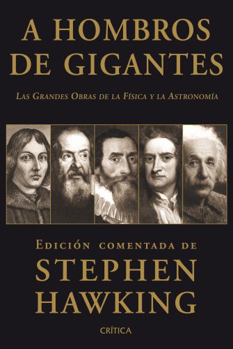 Stephen Hawking: A hombros de gigantes (Paperback, Spanish language, Editorial Crítica)