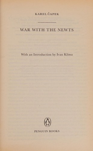 Karel Čapek: War with the newts (1998, Penguin Books)