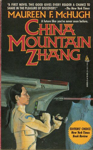 Maureen F. McHugh: China Mountain Zhang (Paperback, Tor Books, Brand: Tor Books)