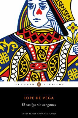 Lope de Vega: El castigo sin venganza (Paperback, Spanish language, 2015, Penguin Clásicos)