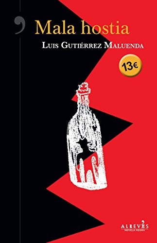 Luis Gutiérrez Maluenda: Mala hostia (Paperback, 2018, Novela negra)