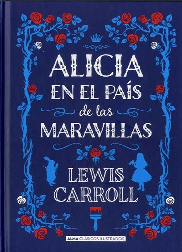 Lewis Carroll: ALICIA EN EL PAÍS DE LAS MARAVILLAS (2017, ANDERS)