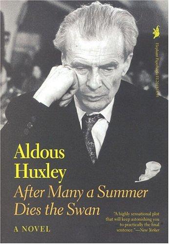 Aldous Huxley: After many a summer dies the swan (1993, I.R. Dee)