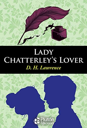 D. H. Lawrence: LADY CHATTERLEY´S LOVER (Paperback, Plutón Ediciones)