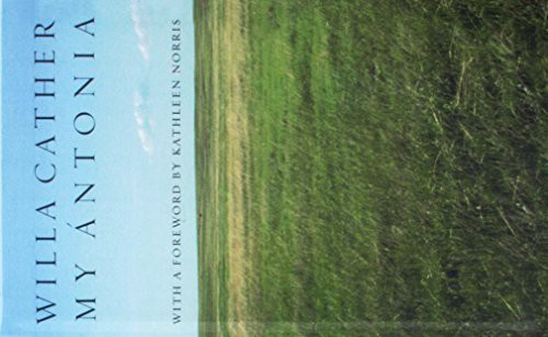 Willa Cather, Kathleen Norris: My Antonia (Hardcover, 1995, Perfection Learning, San Val)
