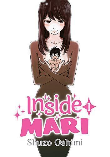 押見修造: Inside Mari, Vol. 1 (2018)