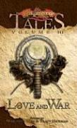 Margaret Weis, Tracy Hickman, Dezra Despain: Love and War (Paperback, Wizards of the Coast)