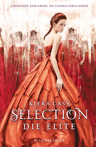 Kiera Cass: Selection 02. Die Elite (Hardcover, 2014, FISCHER Sauerländer)