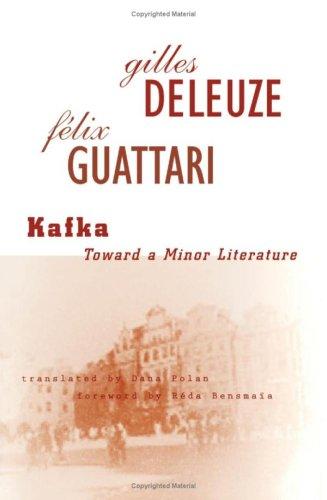 Gilles Deleuze, Félix Guattari: Kafka (1986, Univ of Minnesota Pr)