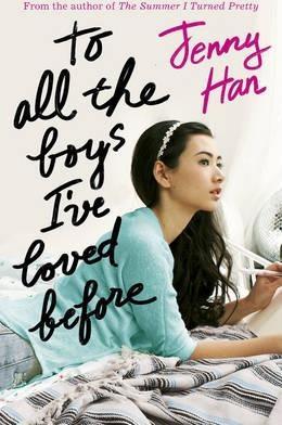 Jenny Han: To All the Boys I've Loved Before (2015)