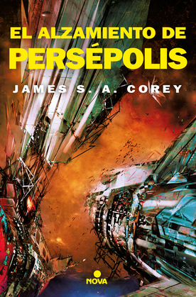 James S.A. Corey: El alzamiento de Persépolis (EBook, Castellano language, 2022, Nova)