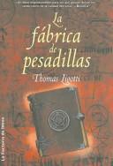 Thomas Ligotti: La Fabrica De Pesadillas/ the Nightmare Factory (Paperback, Spanish language)
