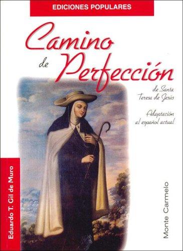 Teresa of Avila: Camino de Perfeccion (Paperback, Spanish language, Monte Carmelo)