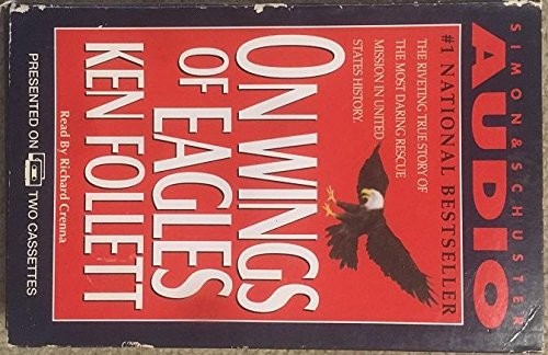 Ken Follett: On Wings of Eagles (AudiobookFormat, 1992, Simon & Schuster Audio, Brand: Simon n Schuster Audio)