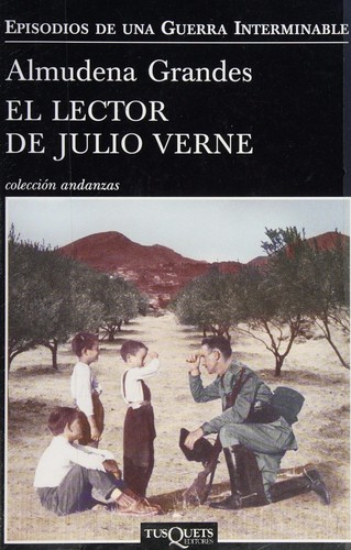 El lector de Julio Verne (Spanish language, 2012, Tusquets Editores)