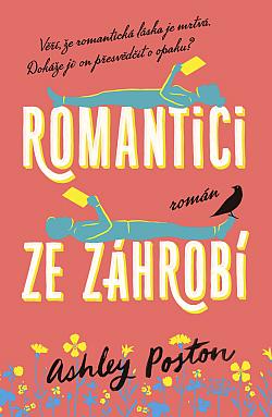Ashley Poston: Romantici ze záhrobí (Paperback, Czech language, 2024, Red)