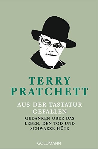 Terry Pratchett: Aus der Tastatur gefallen (Paperback, 2018, Goldmann Verlag)