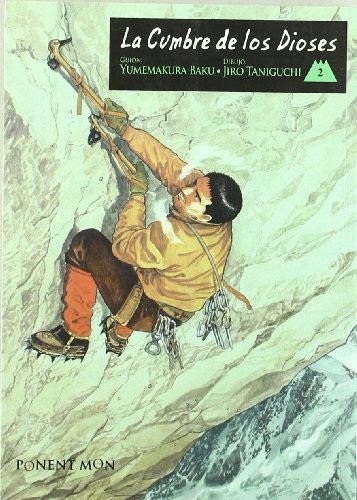 Jiro Taniguchi: La Cumbre De Los Dioses Vol. 2 (Paperback, 2007, PONENT MON EDITORIAL, Ponent Mon)