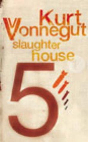 Kurt Vonnegut, Kurt Vonnegut: Slaughterhouse-five or the children's crusade : a duty dance with death (Paperback, 1969, Vintage)