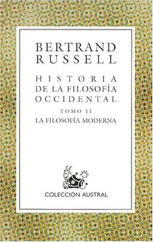 Bertrand Russell: Historia de La Filosofia Occidental. Tomo II (Paperback, 1997, Espasa Calpe Mexicana, S.A.)