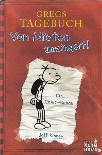 Jeff Kinney: Gregs Tagebuch - Von Idioten umzingelt (German language, 2014)