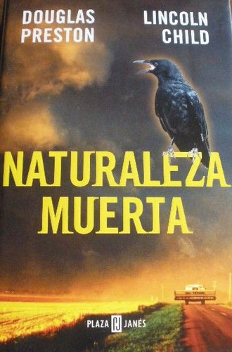 Naturaleza muerta (2004, Plaza & Janés)