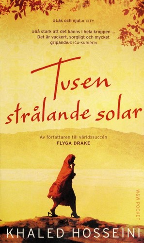 Khaled Hosseini: Tusen stra lande solar (Paperback, Swedish language, 2008, Wahlstro m & Widstrand)