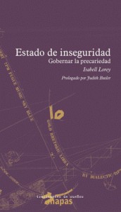 Isabell Lorey: Estado de inseguridad (Spanish language, Traficantes de Sueños)