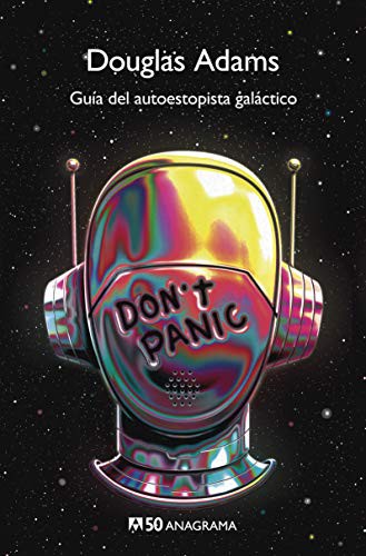 Douglas Adams, Damián Alou, Benito Gómez Ibáñez: Guía del autoestopista galáctico (Paperback, 2020, Editorial Anagrama)