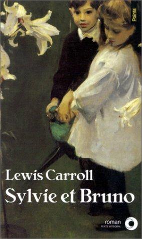 Lewis Carroll: Sylvie et Bruno (French language, 1999, Seuil)