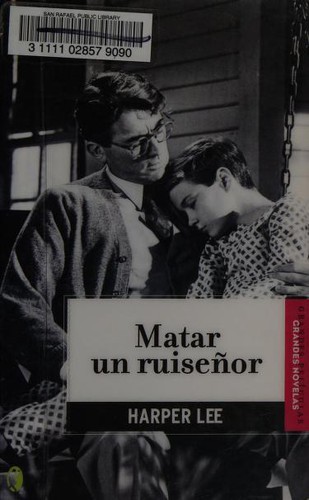 Harper Lee: Matar un ruisenor (Paperback, Spanish language, 2008, Byblos)