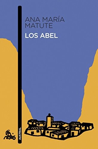 Ana María Matute: Los Abel (Paperback, Austral)