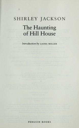 Shirley Jackson: The Haunting of Hill House (2006, Penguin Books)