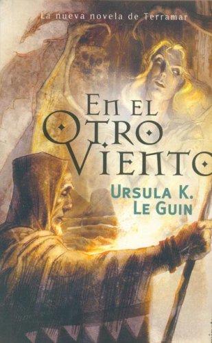 Ursula K. Le Guin: En El Otro Viento (Paperback, Spanish language, Planeta)