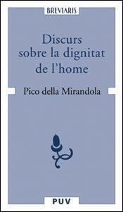 Giovanni Pico della Mirandola: Discurs sobre la dignitat de l'home (Catalan language, 2004)