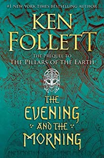 Ken Follett: Evening and the Morning (2020, Penguin Publishing Group)