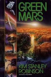 Kim Stanley Robinson, Kim Stanley Robinson: Green mars (1994, Bantam Books)