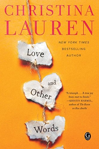 Christina Lauren: Love and Other Words (Hardcover, 2018, Gallery Books)