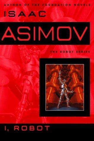 Isaac Asimov: I, Robot (2004)