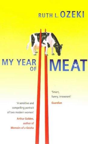 Ruth Ozeki: My Year of Meat (Paperback, Pan Books)