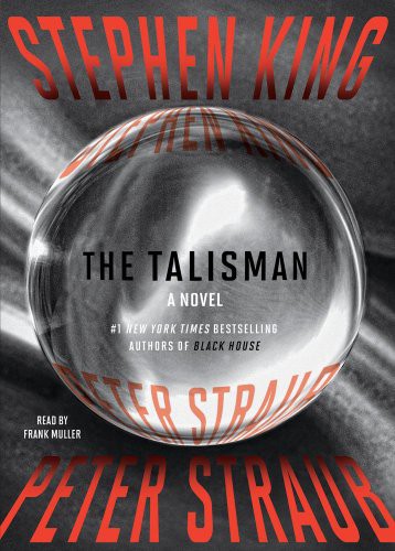 Frank Muller, Stephen King, Peter Straub: The Talisman (AudiobookFormat, 2012, Simon & Schuster Audio)