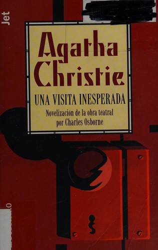 Agatha Christie: Una Visita Inesperada (Paperback, Spanish language, 2001, Debolsillo)