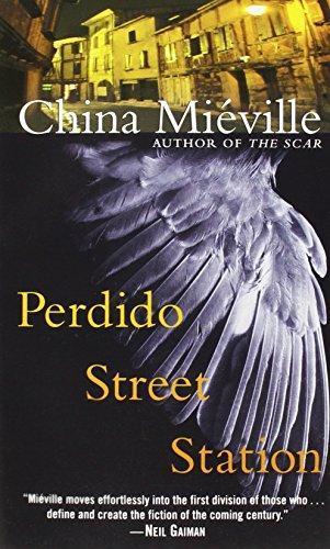 China Miéville: Perdido Street Station (2003, Del Rey/Ballantine Books)