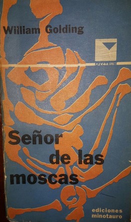 William Golding: Señor de las moscas (Paperback, Spanish language, 1962, Minotauro)