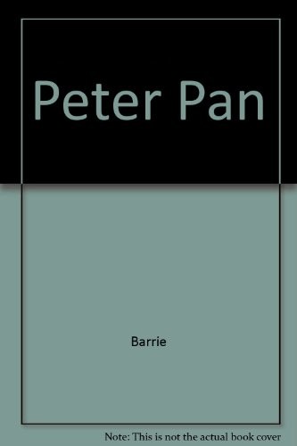 J. M. Barrie: Peter Pan (AudiobookFormat, 1979, Soundelux Audio Pub)