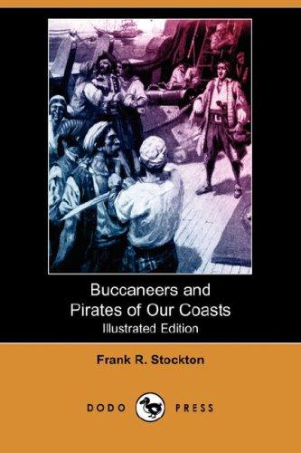 T. H. White: Buccaneers and Pirates of Our Coasts (Illustrated Edition) (Dodo Press) (Paperback, 2007, Dodo Press)